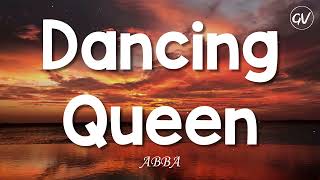 ABBA  Dancing Queen Lyrics [upl. by Cottrell]