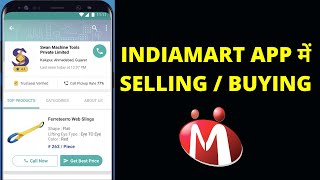 Indiamart App Kaise Use Kare Business Buying Aur Selling Ke Liye India Ka Apna App [upl. by Moncear181]