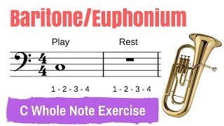 C Whole Note Exercise  BaritoneEuphonium [upl. by Koralie]