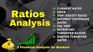 Ratios Analysis while Financing Loan RatiosAnalysis [upl. by Ahsekan]