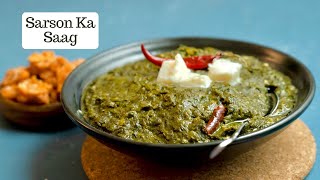 Sarson Ka Saag Recipe  Punjabi Style Sarson Ka Saag Banane ka Tarika  सरसों का साग  Winter Recipe [upl. by Ielirol]