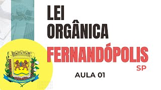 Lei Orgânica do Município de Fernandópolis [upl. by Eizle420]