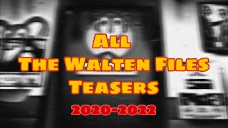 All The Walten Files Teasers  20202022 [upl. by Tesler272]