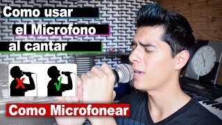 Técnicas de Microfoneo  Como Usar el Microfono al Cantar  Tips y Consejos [upl. by Aneeroc]