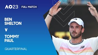 Ben Shelton v Tommy Paul Full Match  Australian Open 2023 Quarterfinal [upl. by Regen]