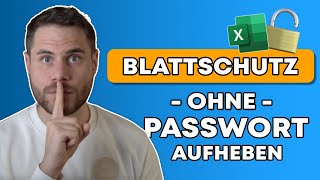 JEDE Tabelle OHNE Passwort entsperren 🔓 Blattschutz einfach aufheben [upl. by Sulokcin]