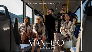 MANGO feat SADBOI  Ar dar mane sapnuoji official music video [upl. by Martinelli]