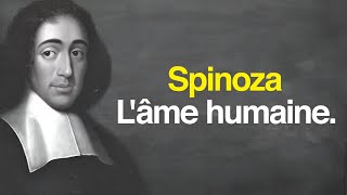 SPINOZA  Lâme humaine [upl. by Mode]