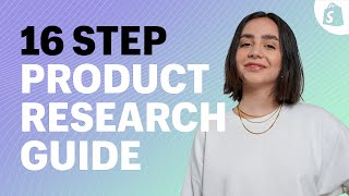 How To Find And Validate WINNING PRODUCTS The 16 Step Product Research Guide [upl. by Hayyifas]