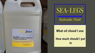 SeaLegs  Hydraulic oil what type and how much [upl. by Mahla]