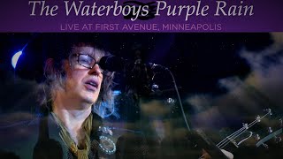 The Waterboys Purple Rain Live At Princes First Avenue [upl. by Malek]