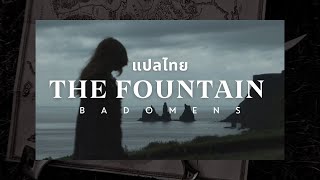 THAISUBLYRICS The Fountain  Bad Omens [upl. by Eca15]