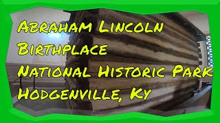 Abraham Lincoln Birthplace National Historic Park Hodgenville Kentucky [upl. by Yemirej]