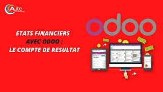 ETATS FINANCIERS AVEC ODOO  LE COMPTE DE RESULTAT [upl. by Kissner]