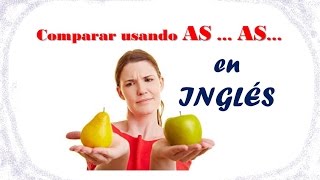 Comparativo de Igualdad en INGLES  asas [upl. by Euqenimod]