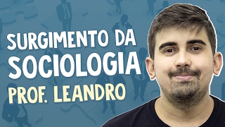 Contexto históricosocial do surgimento da Sociologia  Sociologia  Prof Leandro Vieira [upl. by Lukas]