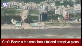 Aerial view of Coxs Bazar 🌍☁️ Coxs Bazar is the most beautiful and attractive place [upl. by Corvese]