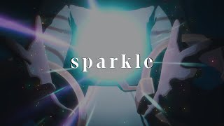 Sparkle [upl. by Eecyal]