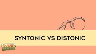 Syntonic vs Dystonic [upl. by Akenahs]