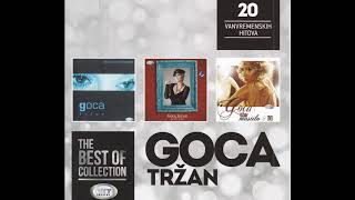 THE BEST OF  Goca Trzan  Po Mome Srcu Hodaj   Official Audio  HD [upl. by Ahsenyt]