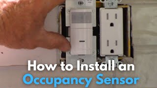 How to Install an Occupancy Sensor [upl. by Renaldo232]