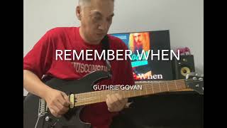 Remember when —Guthrie Govan cover [upl. by Aivatnohs538]