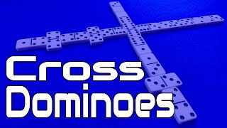 How To Play Cross Dominoes  domino games [upl. by Anilram728]