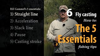 How to • Fly casting • The 5 Essentials • fishing tips The 5 Essentials [upl. by Adiene]