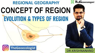 Concept of RegionEvolution and Types of RegionGeoecologist [upl. by Llovera]