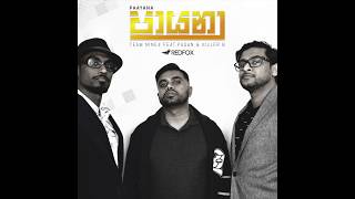 Paayana පායනා  Team Nine4 ftPasan Liyanage and Killer B Remix [upl. by Donna]