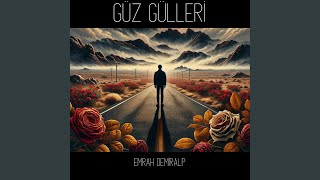 Güz Gülleri [upl. by Edris]