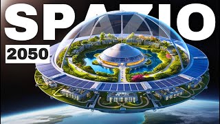 Anno 2050 i Progetti che cambieranno il Futuro dell’umanità [upl. by Ocinom476]