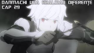 Danmachi bell en una realidad diferente cap 29 [upl. by Attenev120]