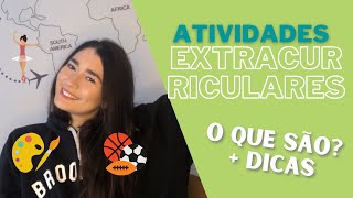 O QUE SÃO AS ATIVIDADES EXTRACURRICULARES  APPLICATION [upl. by Katheryn]