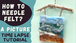 Needle felting tutorial beginners  How to needle felt a picture  Lincolnshire Fenn Crafts [upl. by Kcired]