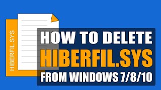 How To Delete Hiberfilsys from Windows 7810 [upl. by Nuarb]