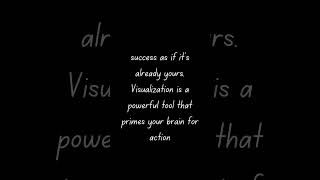 Visualization for Success [upl. by Mann]