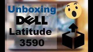 Unboxing Dell Laptop Latitude 3590  iPC [upl. by Adnov]