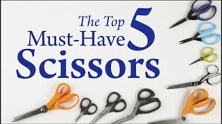 The Top 5 MustHave Scissors [upl. by Talanian]