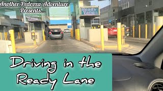 How to get to the Ready Lane in San Ysidro  Tijuana [upl. by Antonin]