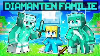 ADOPTIERT von der DIAMANTEN FAMILIE in Minecraft [upl. by Hjerpe]