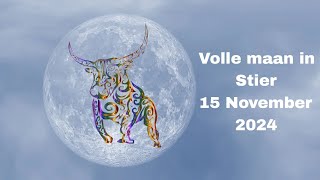 Volle maan in Stier  15 November 2024 🌕♉️ [upl. by Maffei]