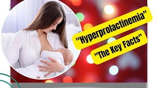 Hyperprolactinemia The Hidden Hormonal Imbalance [upl. by Necyla]