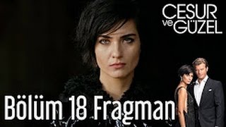 Cesur ve Guzel Episode 18 English Trailer 1 [upl. by Mudenihc]