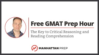 Free GMAT Prep Hour Inference The Key to Critical Reasoning and Reading Comprehension [upl. by Aribold]