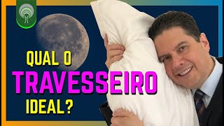 QUAL É O TRAVESSEIRO IDEAL  DESCUBRA AQUI [upl. by Nnaj439]