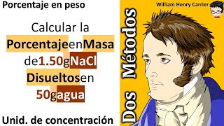 𝐩𝐞𝐬𝐨−𝐩𝐞𝐬𝐨 Cuál es el porcentaje en masa de 150 g NaCl disueltos en 50 g de agua [upl. by Nirak]