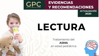 Tratamiento en el asma en pediatría  Lecturas GPC  ENARM [upl. by Nawad]