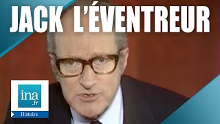 Alain Decaux raconte quotLe mystère de Jack léventreurquot  Archive INA [upl. by Farra479]