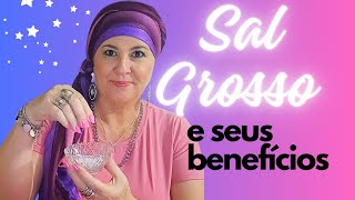 SAL GROSSO E SEUS BENEFICIOS [upl. by Woodman]